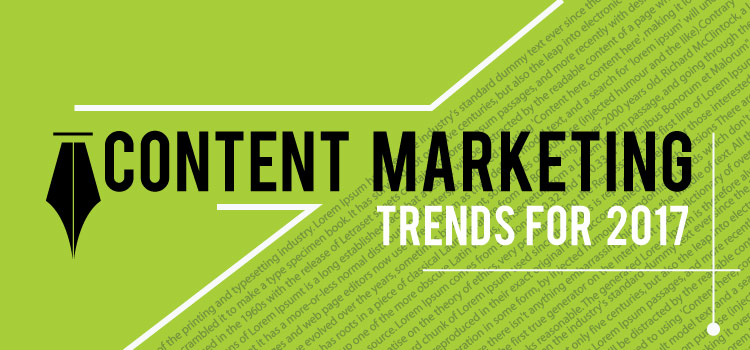 5 Content Marketing Trends that Businesses Need to Know in 2017