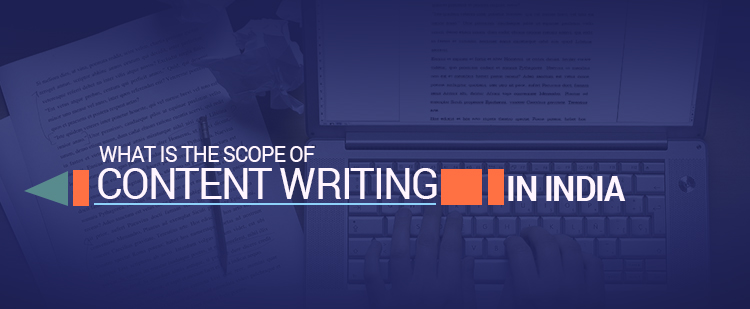 What is the Scope of Content Writing in India