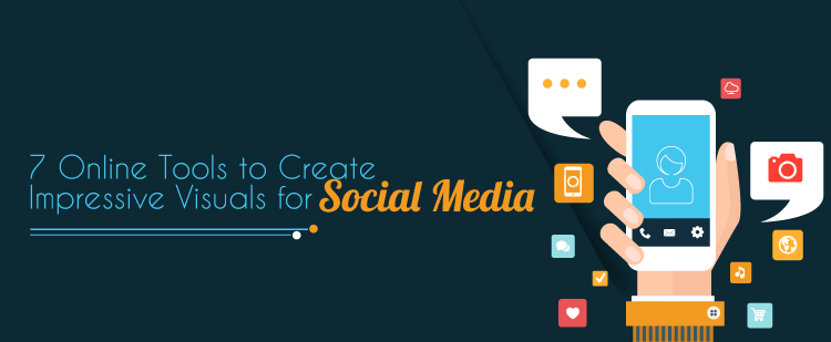 Tools to create impressive visuals for social media featured image
