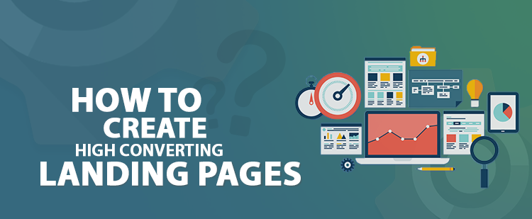 create high converting landing pages